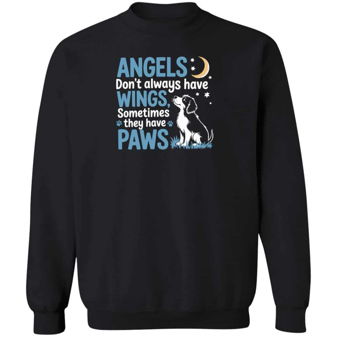 Angels Don’t Always Have Wings Sweatshirt Black