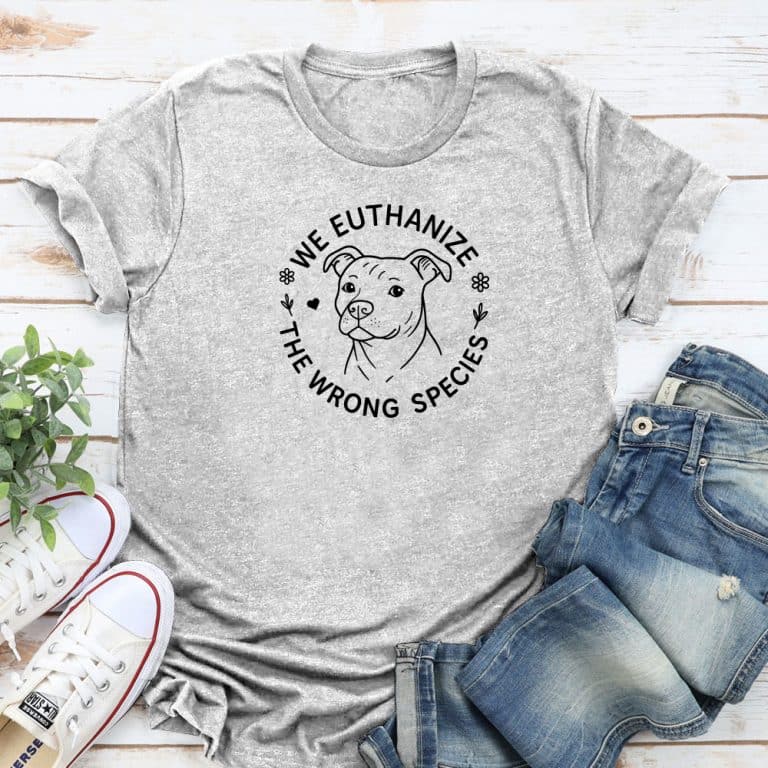 We Euthanize The Wrong Species - Pit Bull Standard Tee Heather Grey