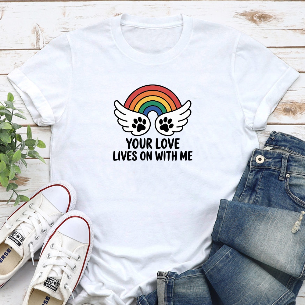 Your Love Lives On With Me Standard Tee White